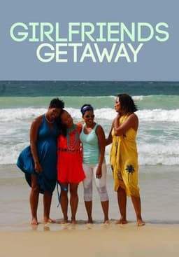 Girlfriends' Getaway