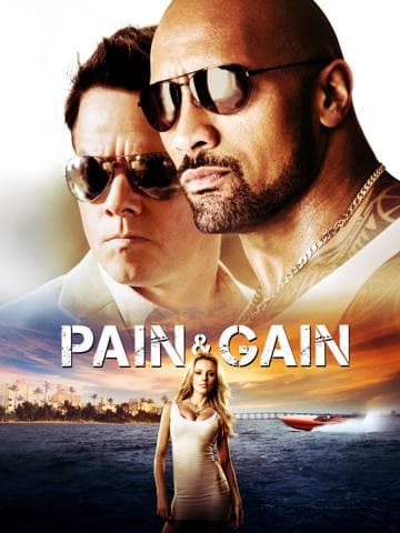 Pain & Gain
