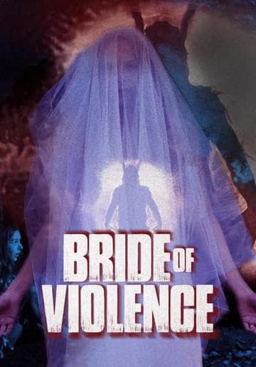 Bride of Violence