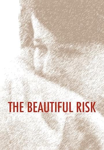 The Beautiful Risk