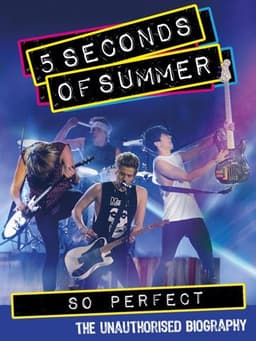 5 Seconds of Summer: So Perfect
