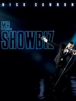 Nick Cannon: Mr. Showbiz