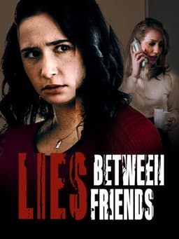 Lies Between Friends
