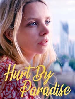 Hurt By Paradise