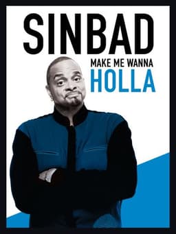 Sinbad: Make Me Wanna Holla