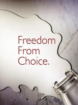 Freedom From Choice