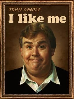 John Candy: I Like Me