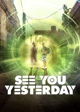 See You Yesterday