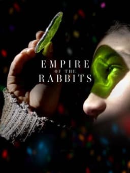 Empire of the Rabbits