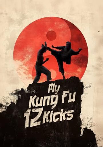 My Kung Fu 12 Kicks