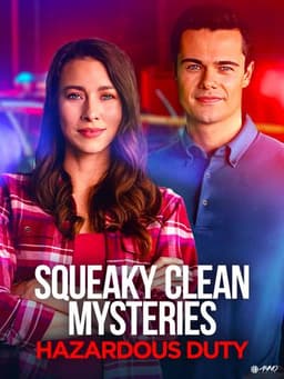 Squeaky Clean Mysteries: Hazardous Duty