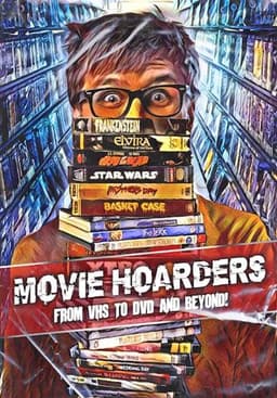 Movie Hoarders: From VHS to DVD and Beyond!