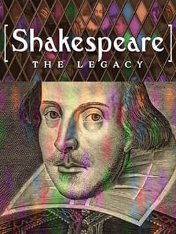Shakespeare: The Legacy