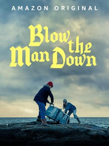 Blow the Man Down