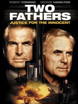 Two Fathers: Justice for the Innocent