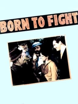 Born to Fight