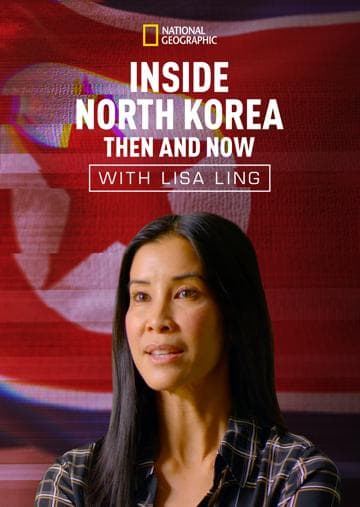 Inside North Korea: Then and Now with Lisa Ling