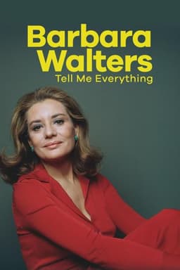 Barbara Walters: Tell Me Everything