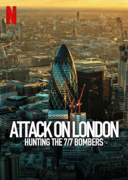 Attack on London: Hunting the 7/7 Bombers