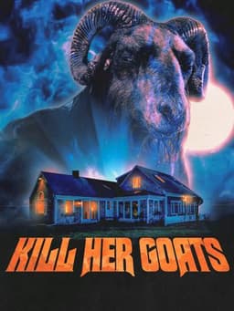 Kill Her Goats