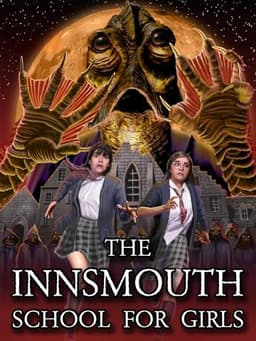 The Innsmouth School for Girls