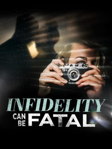 Infidelity Can Be Fatal