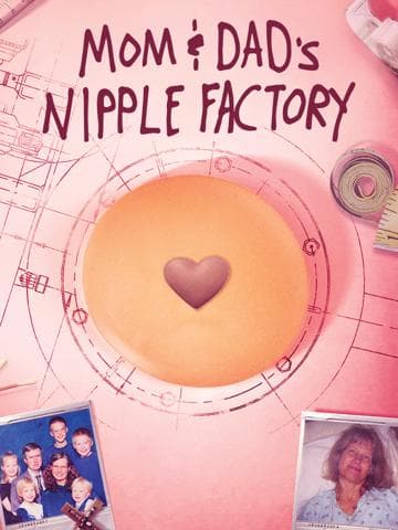 Mom and Dad's Nipple Factory