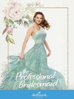The Professional Bridesmaid