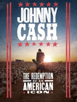 Johnny Cash: The Redemption of an American Icon