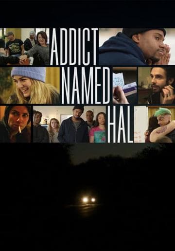 Addict Named Hal