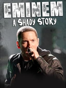 Eminem: A Shady Story