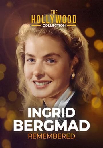 Ingrid Bergman Remembered