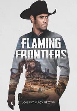 Flaming Frontiers