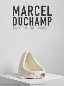 Marcel Duchamp: The Art of the Possible