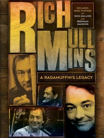 Rich Mullins: A Ragamuffin's Legacy