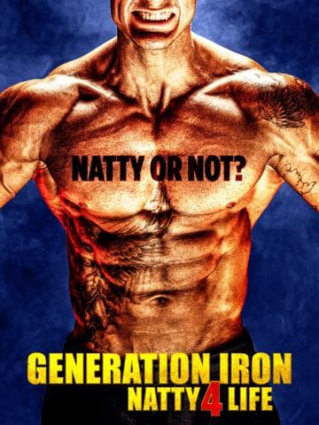 Generation Iron: Natty 4 Life