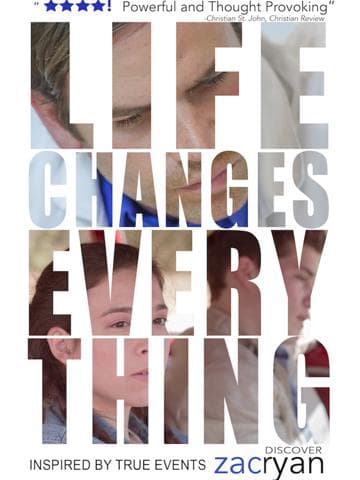 Life Changes Everything
