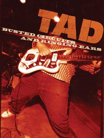 TAD: Busted Circuits and Ringing Ears