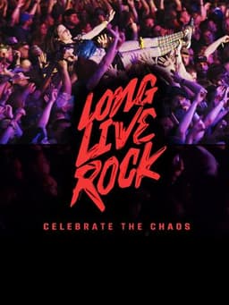 Long Live Rock... Celebrate the Chaos