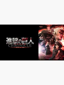 Attack on Titan: Chronicle
