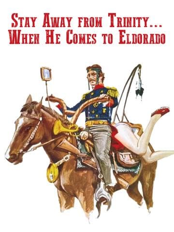 Go Away! Trinity Has Arrived in Eldorado