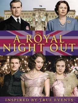 A Royal Night Out