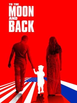 To the Moon and Back