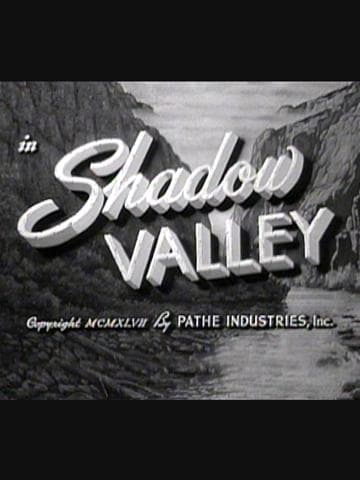 Shadow Valley