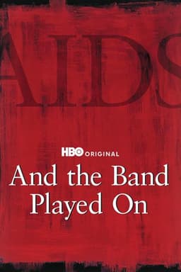 And the Band Played On