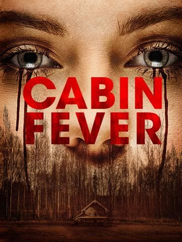 Cabin Fever