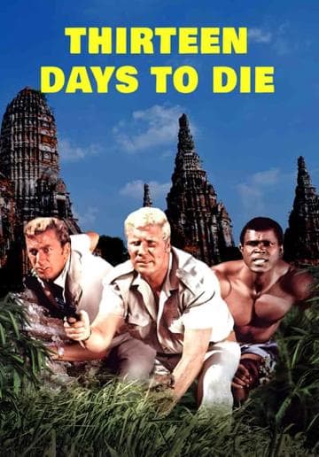 Thirteen Days to Die