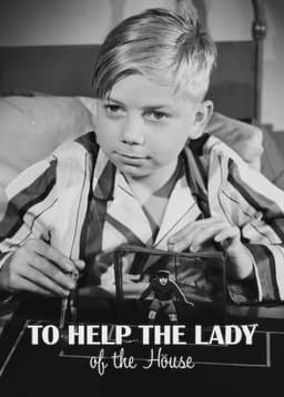 To Help the Lady of the House