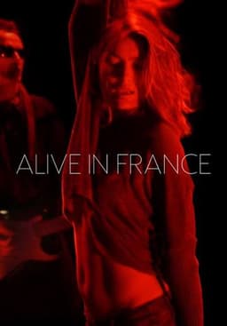 Alive in France