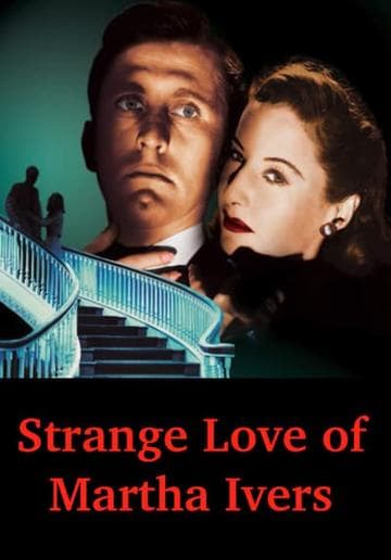The Strange Love of Martha Ivers